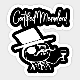 Like A Sir Meme Certified Memelord Sticker